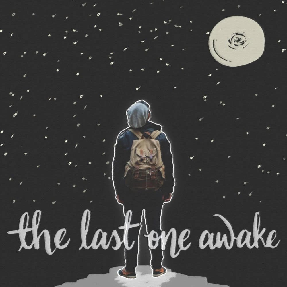 The Last One Awake
