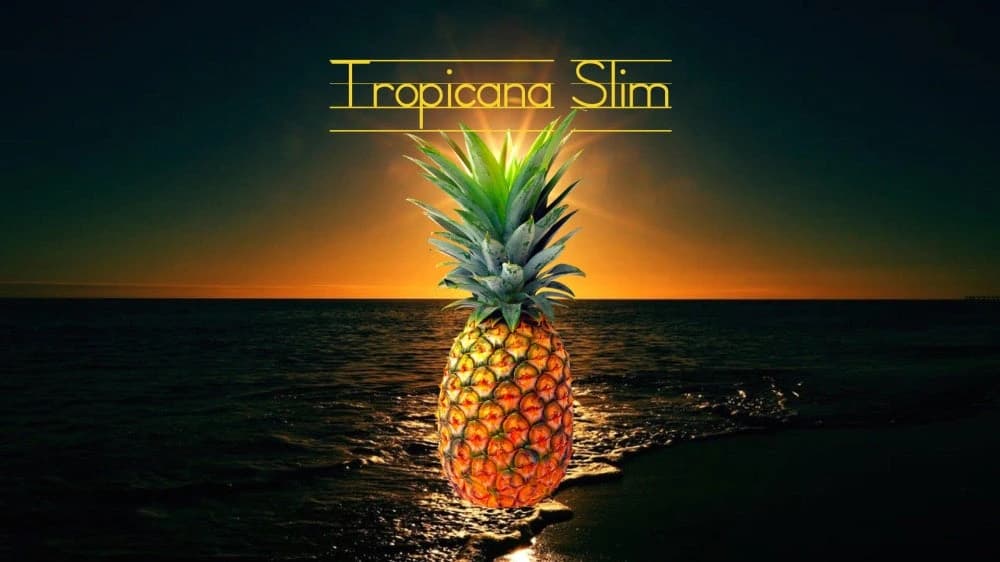 Tropicana Slim