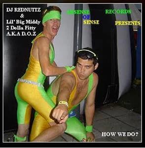 Dj RednuTTz & Lil' Big Middy $2 Fitty A.K.A D.O.Z
