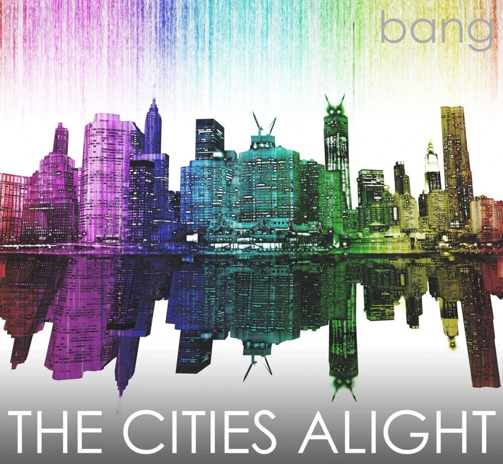 The Cities Alight