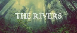The Rivers