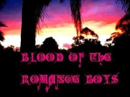 Blood of the Romance Boys