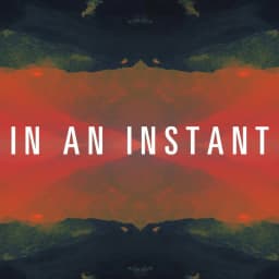 In An Instant