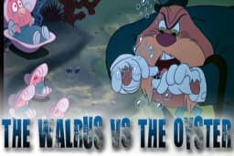 The Walrus Vs. The Oyster
