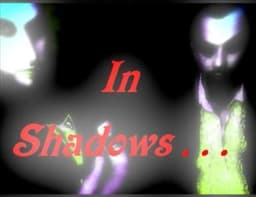 In Shadows