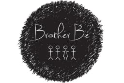 Brother Be