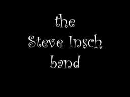 The Steve Insch Band
