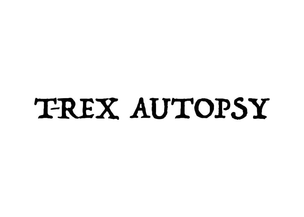 T-Rex Autopsy