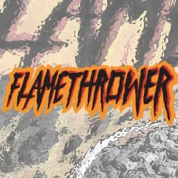 FLAMETHROWER