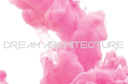 Dream Architecture