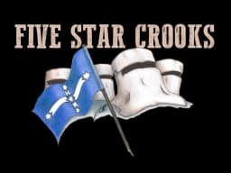 FIVE STAR CROOKS