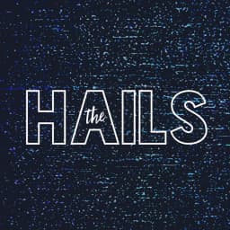 The Hails