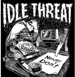 Idle Threat