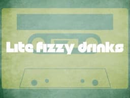 Lite Fizzy Drinks