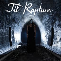 Til Rapture
