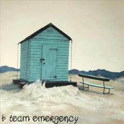 B Team Emergency