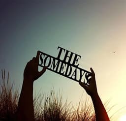 The Somedays