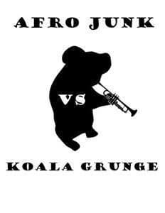 Afro Junk Vs. Koala Grunge