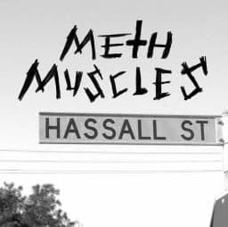 Meth Muscles