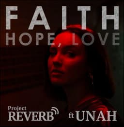 Project Reverb ft Unah