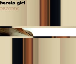 Heroin Girl Records