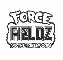 Force Fieldz and the Lonely Gods