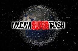 Madam SuperTrash