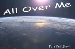 All Over Me