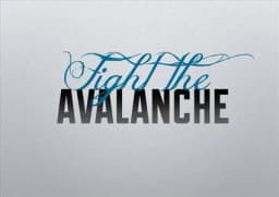Fight The Avalanche