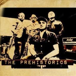 The Prehistorics