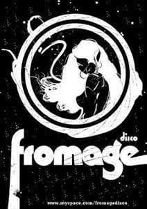 Fromage Disco
