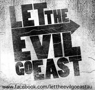 Let The Evil Go East
