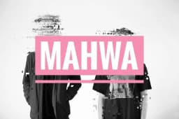 MAHWA