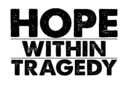 Hope Within Tragedy