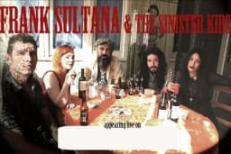 Frank Sultana and the Sinister Kids