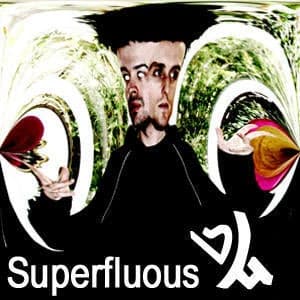 Superfluous