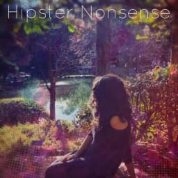 Hipster Nonsense