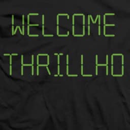 Welcome Thrillhouse