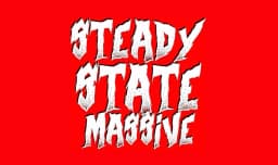 Steady State Massive