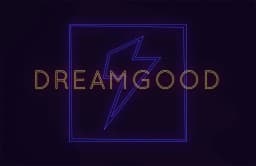 DREAMGOOD