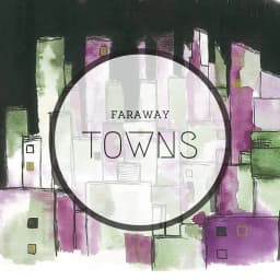 Faraway Towns