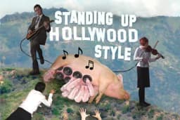 Standing Up Hollywood Style