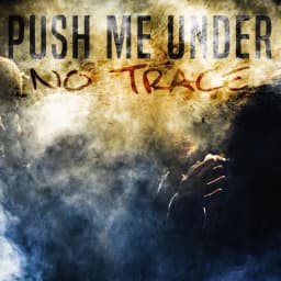 Push Me Under