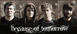 Because of Tomorrow