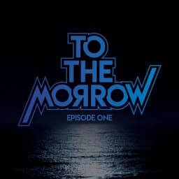 To The Morrow