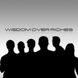 Wisdom Over Riches