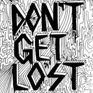 Don't Get Lost